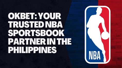 okbet nba|Best NBA Online Betting Sites: Legal Sportbooks Philippines 2023.